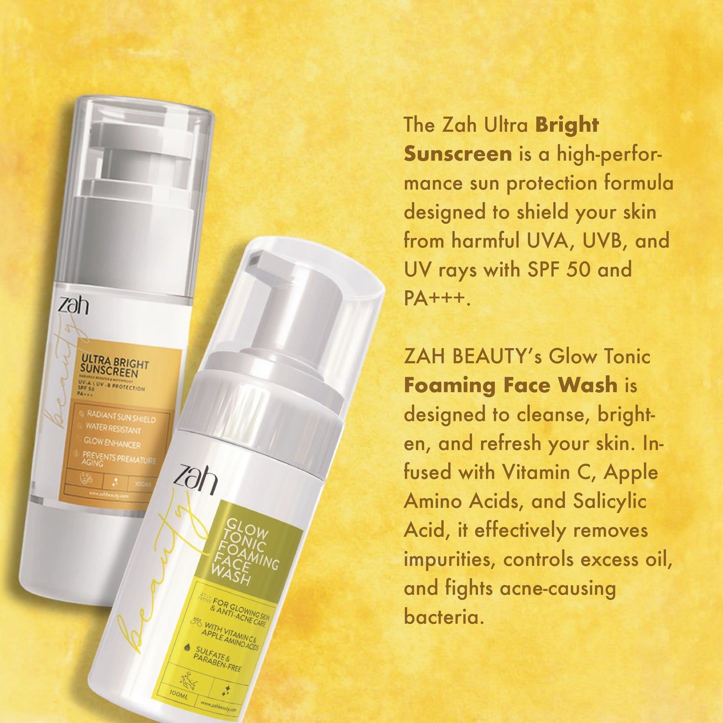 ZAH BEAUTY Glow & Shield Combo | Glow Tonic Foaming Face Wash + Ultra Bright Sunscreen | Deep Cleansing, Brightening & Broad-Spectrum UV Protection